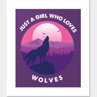 Just A Girl Who Loves Wolves Posters and Art